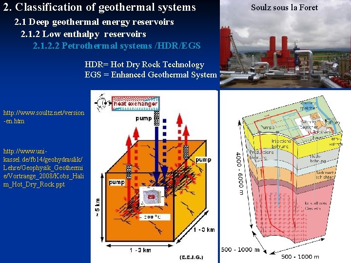 2. Classification of geothermal systems 2. 1 Deep geothermal energy reservoirs 2. 1. 2