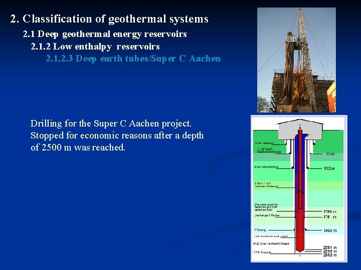 2. Classification of geothermal systems 2. 1 Deep geothermal energy reservoirs 2. 1. 2