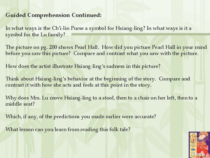 Guided Comprehension Continued: In what ways is the Ch’i-lin Purse a symbol for Hsiang-ling?