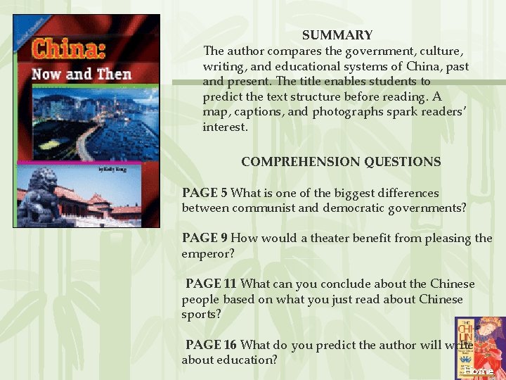 SUMMARY The author compares the government, culture, writing, and educational systems of China, past