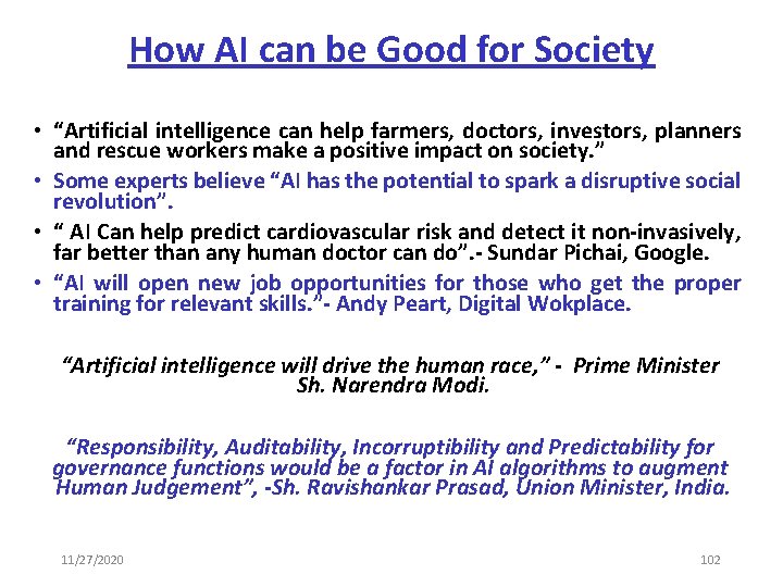 How AI can be Good for Society • “Artificial intelligence can help farmers, doctors,