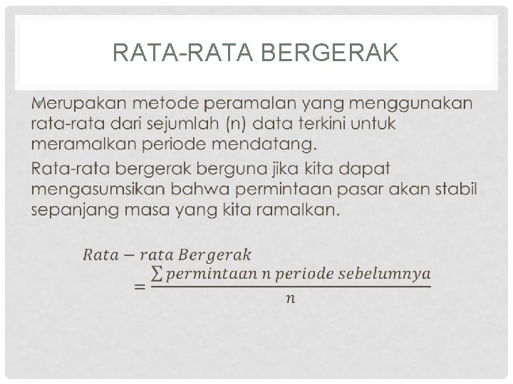 RATA-RATA BERGERAK • 