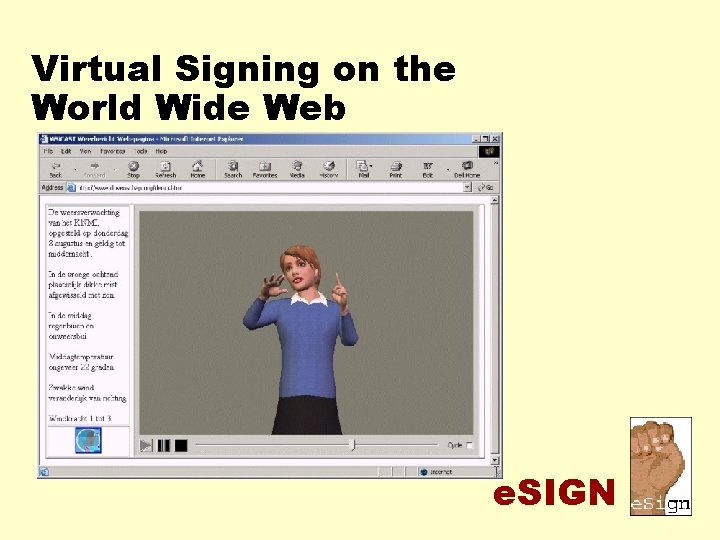 Virtual Signing on the World Wide Web e. SIGN 