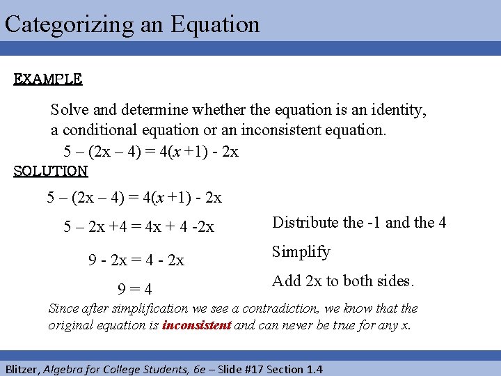 Categorizing an Equation EXAMPLE Solve and determine whether the equation is an identity, a
