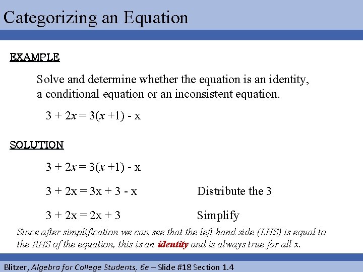 Categorizing an Equation EXAMPLE Solve and determine whether the equation is an identity, a