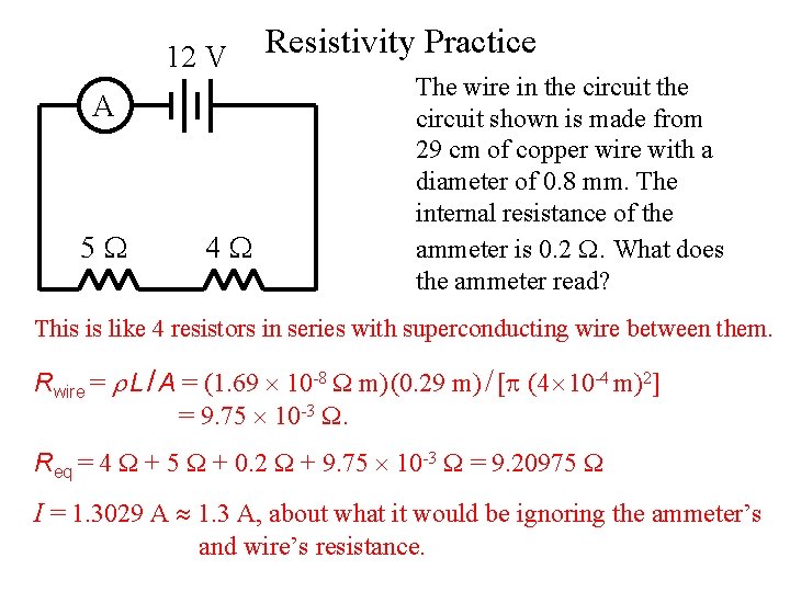 12 V A 5 4 Resistivity Practice The wire in the circuit shown is