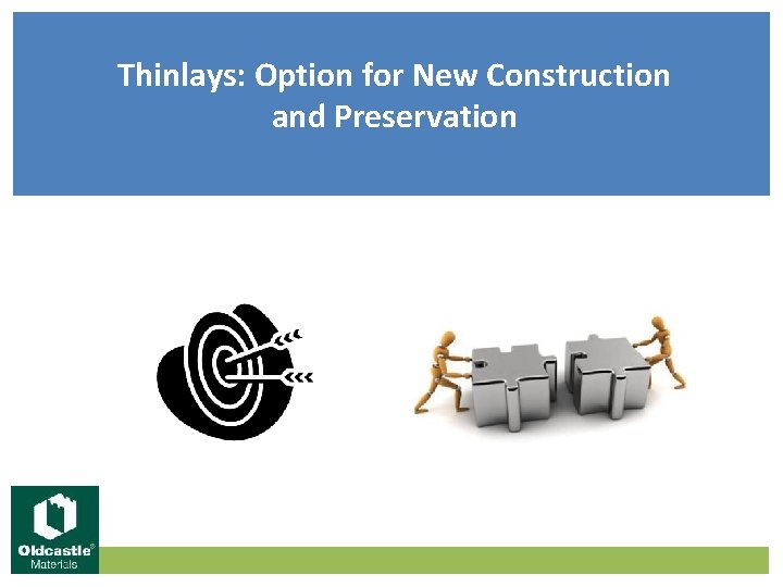 Thinlays: Option for New Construction and Preservation 