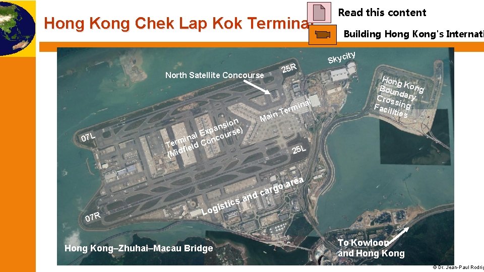 Hong Kong Chek Lap Kok Terminal 25 R North Satellite Concourse 07 L ion