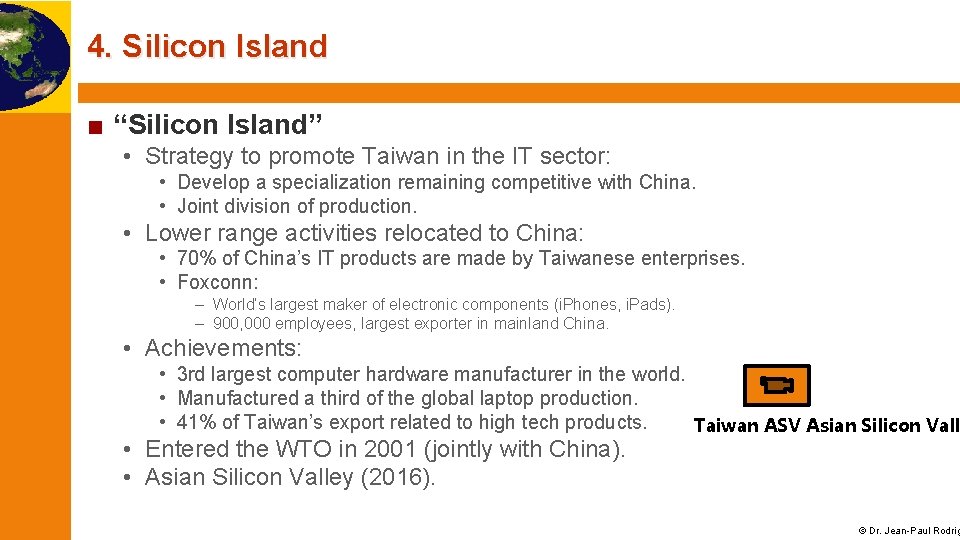 4. Silicon Island ■ “Silicon Island” • Strategy to promote Taiwan in the IT