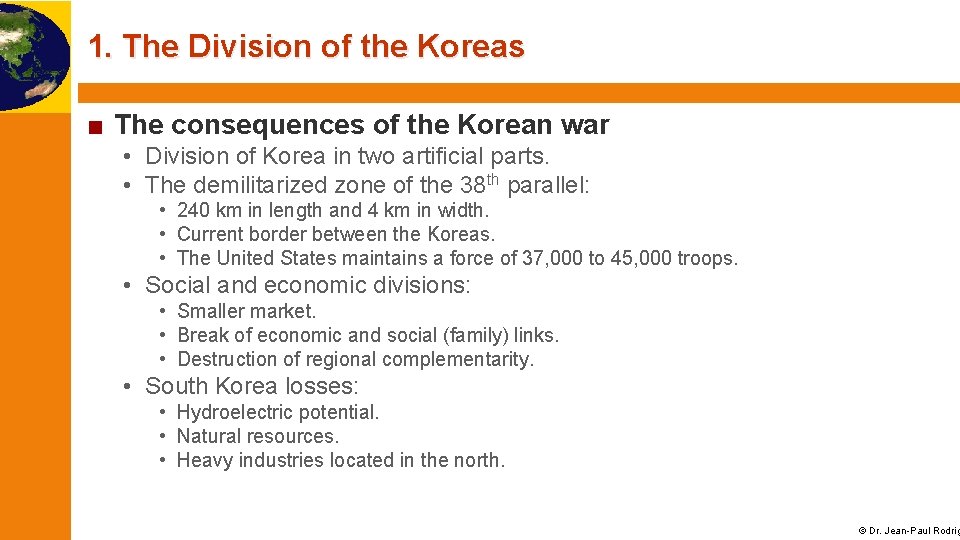 1. The Division of the Koreas ■ The consequences of the Korean war •