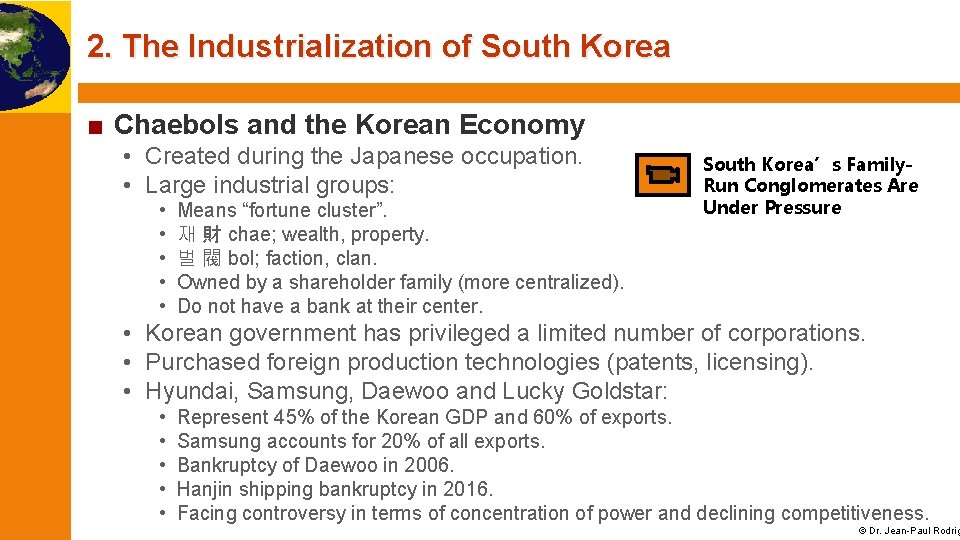 2. The Industrialization of South Korea ■ Chaebols and the Korean Economy • Created