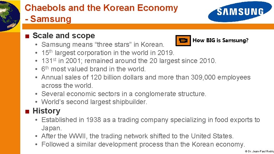 Chaebols and the Korean Economy - Samsung ■ Scale and scope • • •