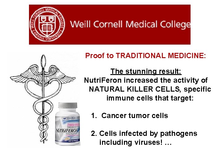 Proof to TRADITIONAL MEDICINE: The stunning result: Nutri. Feron increased the activity of NATURAL