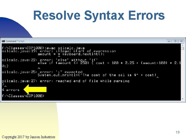 Resolve Syntax Errors 19 Copyright 2017 by Janson Industries 