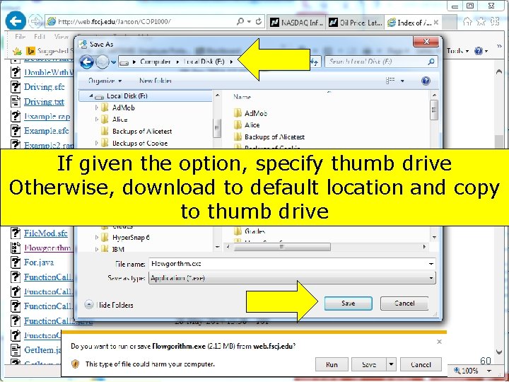 If given the option, specify thumb drive Otherwise, download to default location and copy