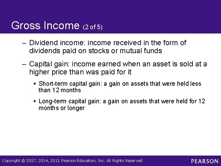 Gross Income (2 of 5) – Dividend income: income received in the form of