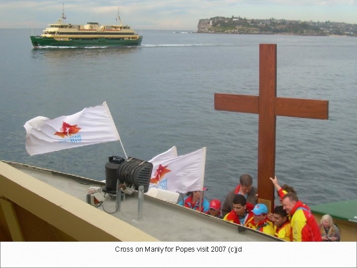 Cross on Manly for Popes visit 2007 (c)jd 
