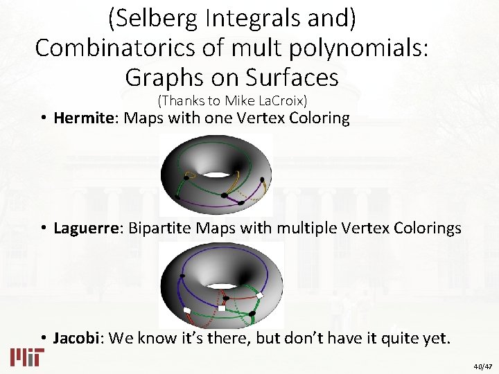 (Selberg Integrals and) Combinatorics of mult polynomials: Graphs on Surfaces (Thanks to Mike La.