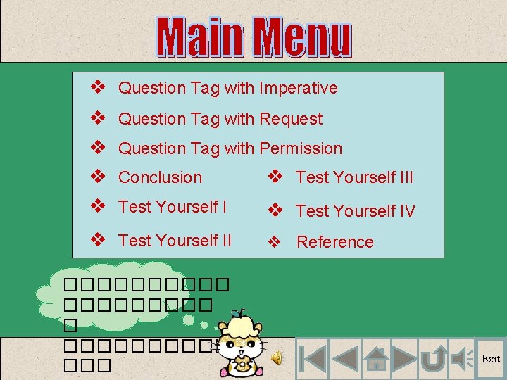 v Question Tag with Imperative v v Question Tag with Request Question Tag with