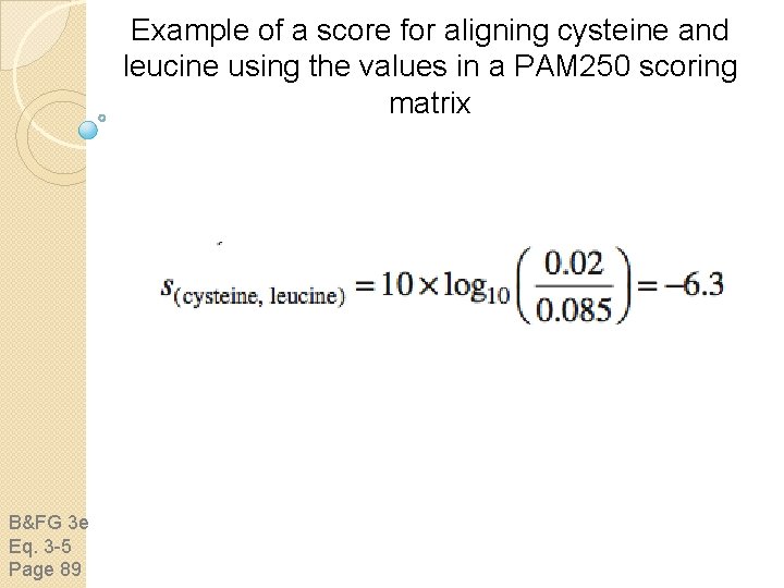 Example of a score for aligning cysteine and leucine using the values in a