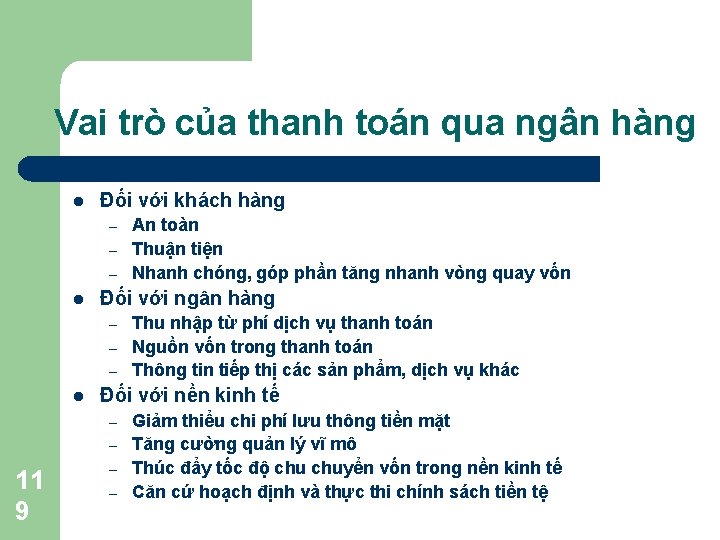 Vai trò của thanh toán qua ngân hàng l Đối với khách hàng –