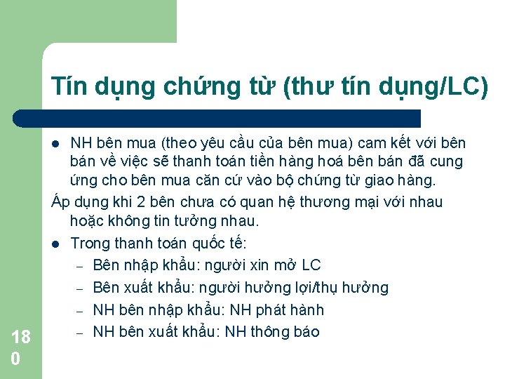 Tín dụng chứng từ (thư tín dụng/LC) NH bên mua (theo yêu cầu của