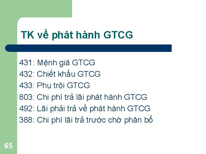 TK về phát hành GTCG 431: Mệnh giá GTCG 432: Chiết khấu GTCG 433:
