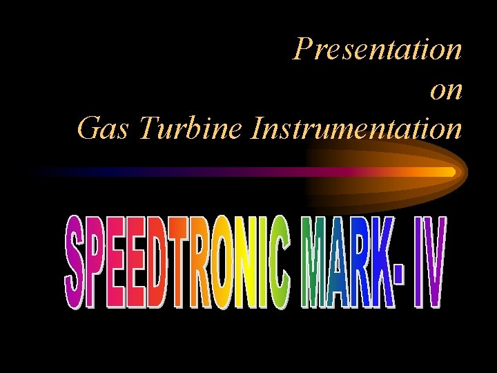 Presentation on Gas Turbine Instrumentation 