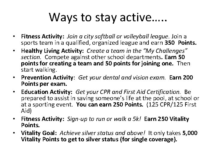 Ways to stay active…. . • Fitness Activity: Join a city softball or volleyball