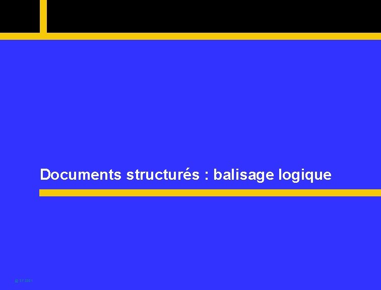 Documents structurés : balisage logique @ SF 2001 