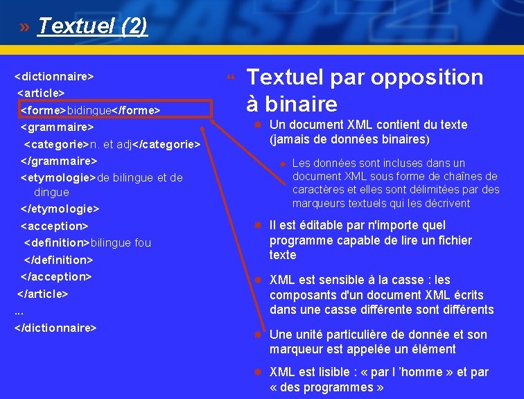 Textuel (2) <dictionnaire> <article> <forme>bidingue</forme> <grammaire> <categorie>n. et adj</categorie> </grammaire> <etymologie>de bilingue et de