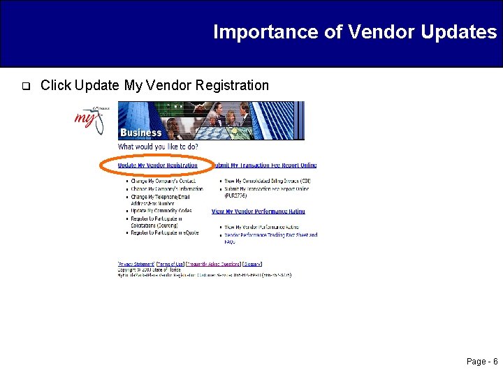 Importance of Vendor Updates q Click Update My Vendor Registration Page - 6 