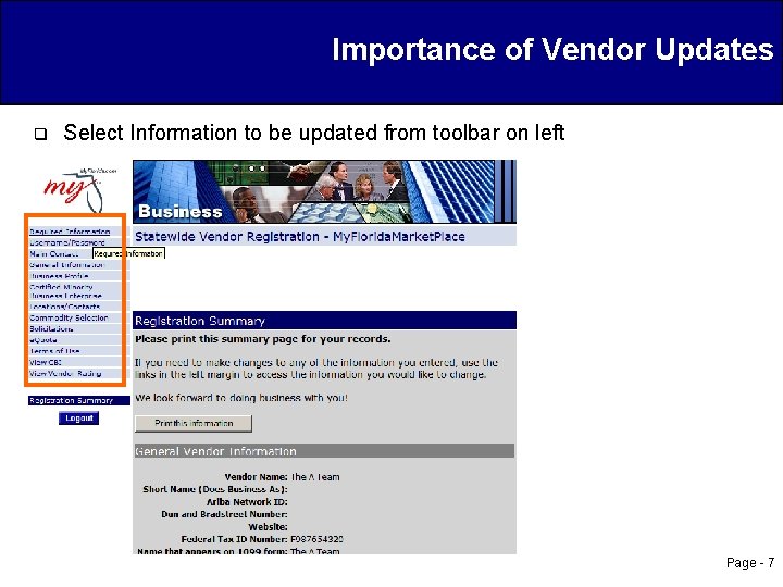 Importance of Vendor Updates q Select Information to be updated from toolbar on left