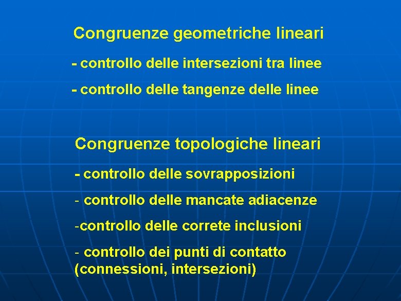 Congruenze geometriche lineari - controllo delle intersezioni tra linee - controllo delle tangenze delle Congruenze geometriche lineari - controllo delle intersezioni tra linee - controllo delle tangenze delle