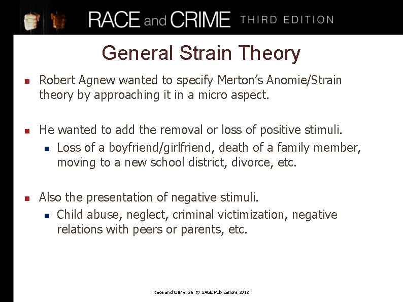 General Strain Theory n n n Robert Agnew wanted to specify Merton’s Anomie/Strain theory