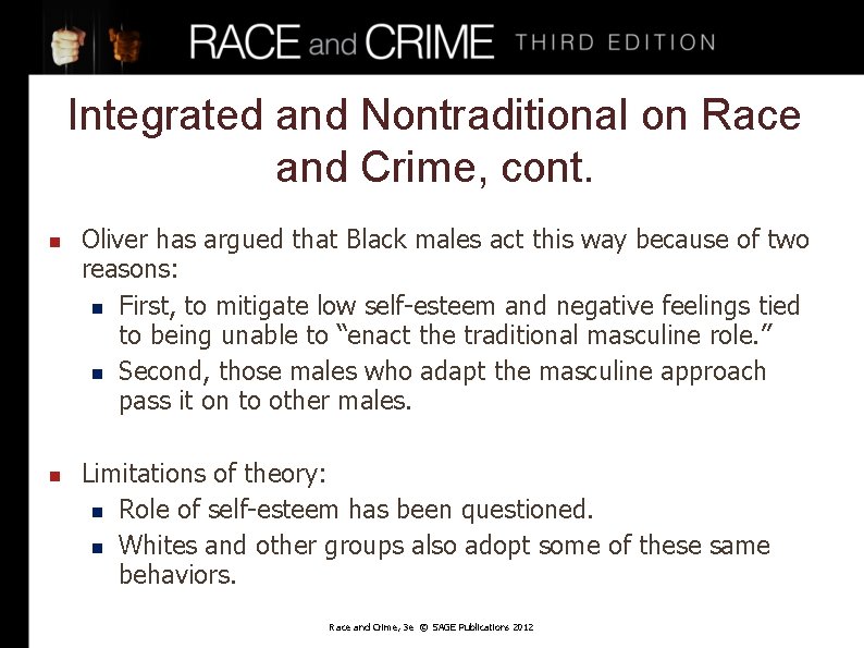 Integrated and Nontraditional on Race and Crime, cont. n n Oliver has argued that