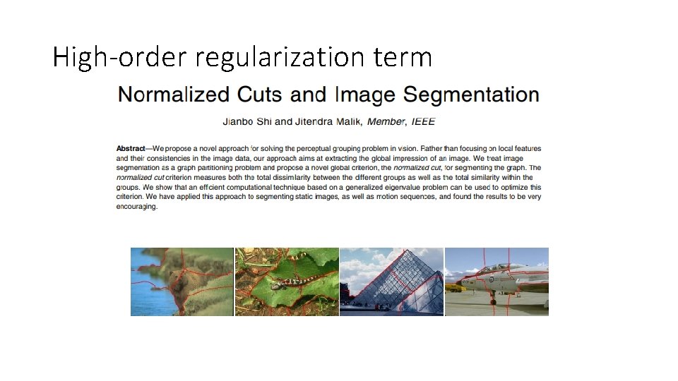 High-order regularization term High-order regularization term