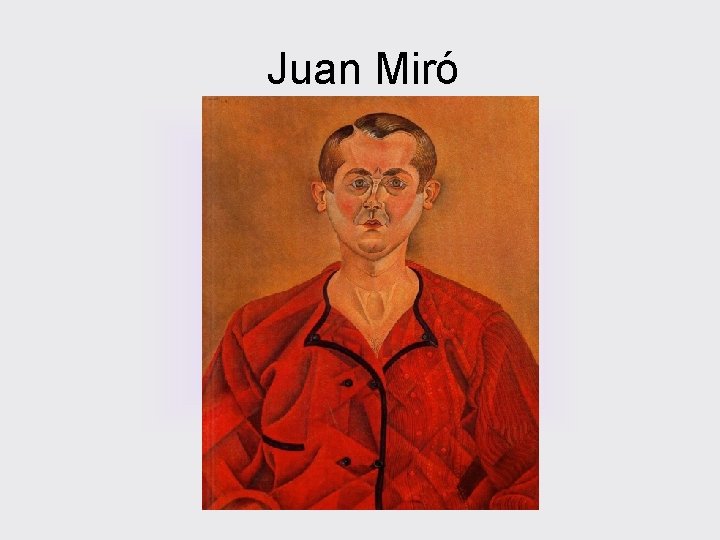 Juan Miró 