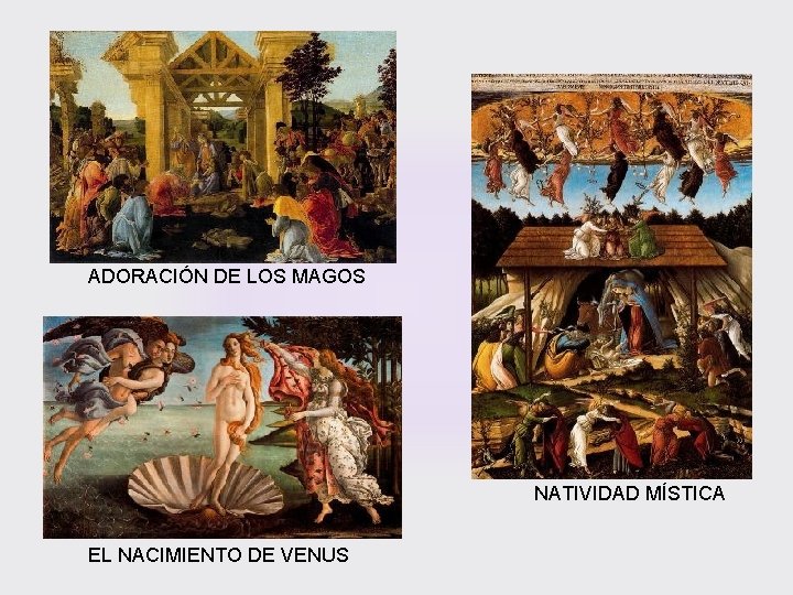 ADORACIÓN DE LOS MAGOS NATIVIDAD MÍSTICA EL NACIMIENTO DE VENUS 