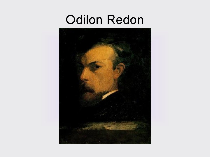 Odilon Redon 