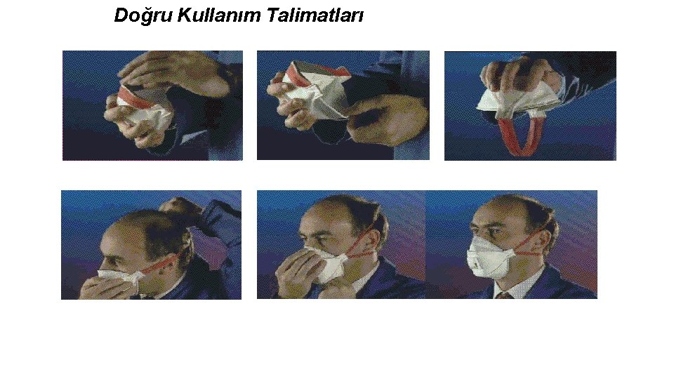 Doğru Kullanım Talimatları Doğru Kullanım Talimatları