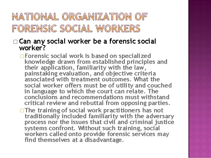 � Can any social worker be a forensic social worker? � Forensic social work