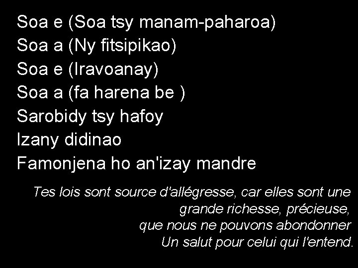 Soa e (Soa tsy manam-paharoa) Soa a (Ny fitsipikao) Soa e (Iravoanay) Soa a