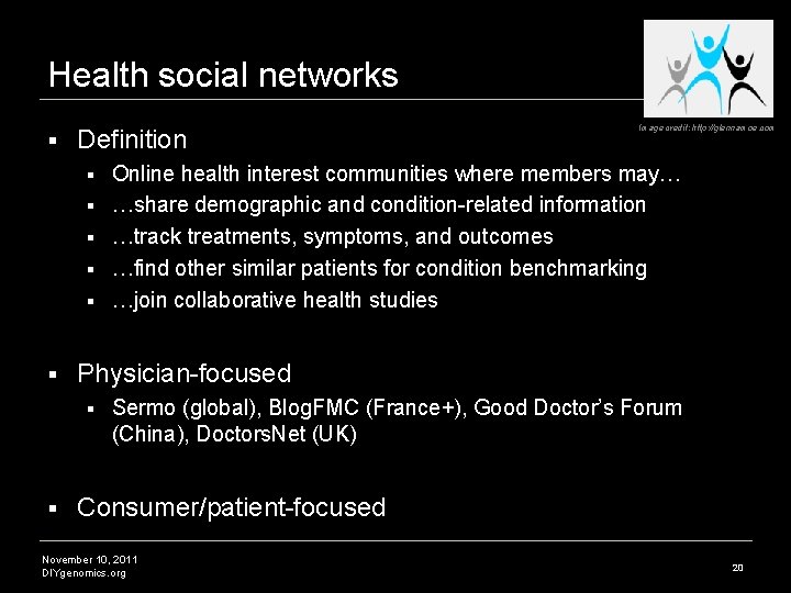 Health social networks § Definition § § § Online health interest communities where members Health social networks § Definition § § § Online health interest communities where members