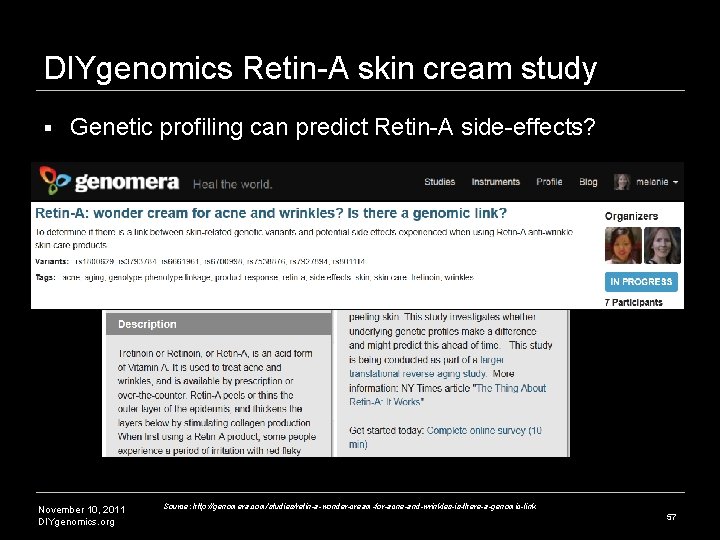 DIYgenomics Retin-A skin cream study § Genetic profiling can predict Retin-A side-effects? November 10, DIYgenomics Retin-A skin cream study § Genetic profiling can predict Retin-A side-effects? November 10,