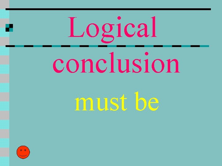 conclusion example logic