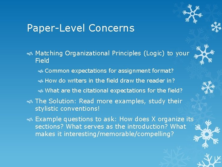 Paper-Level Concerns Matching Organizational Principles (Logic) to your Field Common expectations for assignment format?