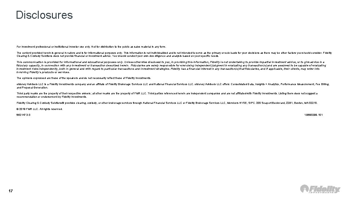 Disclosures For investment professional or institutional investor use only. Not for distribution to the