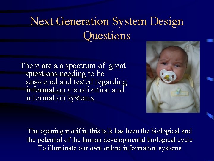 Next Generation System Design Questions There a a spectrum of great questions needing to Next Generation System Design Questions There a a spectrum of great questions needing to