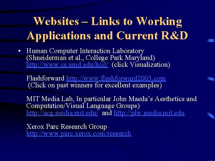 Websites – Links to Working Applications and Current R&D • Human Computer Interaction Laboratory Websites – Links to Working Applications and Current R&D • Human Computer Interaction Laboratory